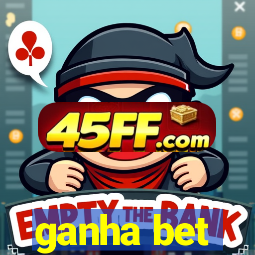 ganha bet
